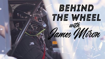 Behind the Wheel Video Series Kicks off with James Miron